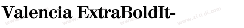 Valencia ExtraBoldIt字体转换